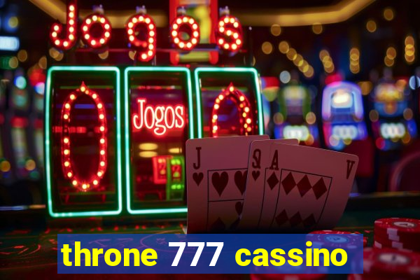 throne 777 cassino